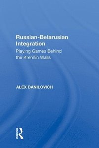 bokomslag Russian-Belarusian Integration
