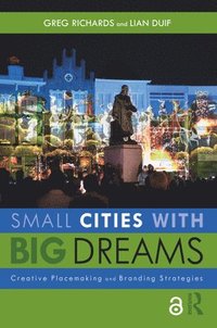 bokomslag Small Cities with Big Dreams
