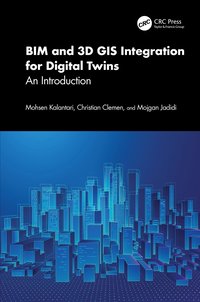 bokomslag BIM and 3D GIS Integration for Digital Twins