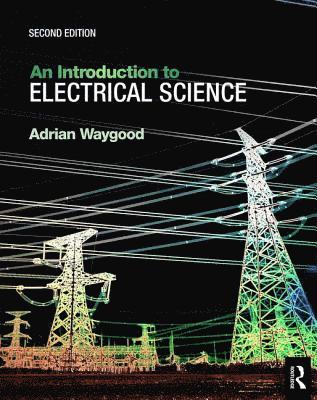 bokomslag An Introduction to Electrical Science