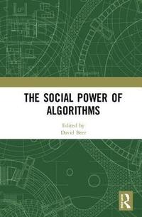 bokomslag The Social Power of Algorithms