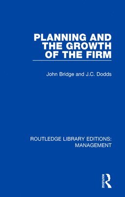 Planning and the Growth of the Firm 1