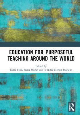 Education for Purposeful Teaching Around the World 1