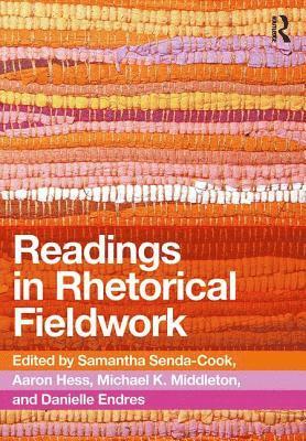 bokomslag Readings in Rhetorical Fieldwork