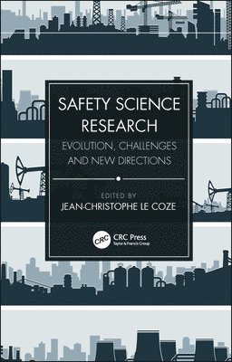 Jean-Christophe Le Coze - Safety Science Research, Inbunden