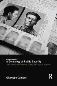 bokomslag A Genealogy of Public Security