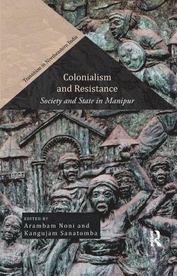 bokomslag Colonialism and Resistance