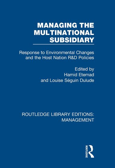 Hamid Etemad, Louise Séguin Dulude, Hamid Etemad, Louise Séguin Dulude - Managing the Multinational Subsidiary, Inbunden