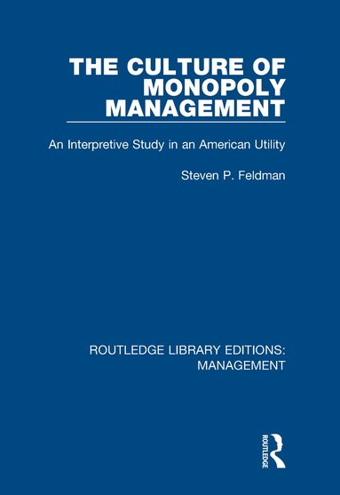 bokomslag Culture of Monopoly Management