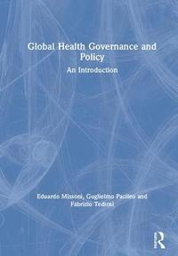bokomslag Global Health Governance and Policy