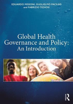bokomslag Global Health Governance and Policy