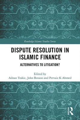 Dispute Resolution in Islamic Finance 1