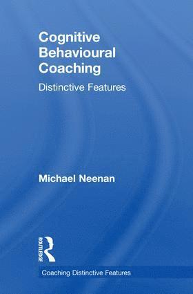 bokomslag Cognitive Behavioural Coaching