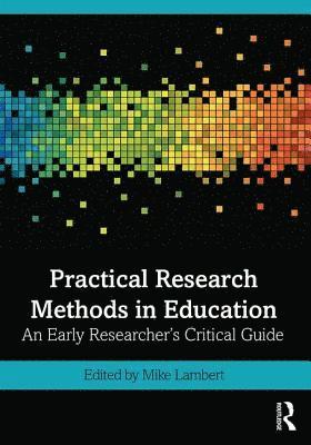 Practical Research Methods in Education 1