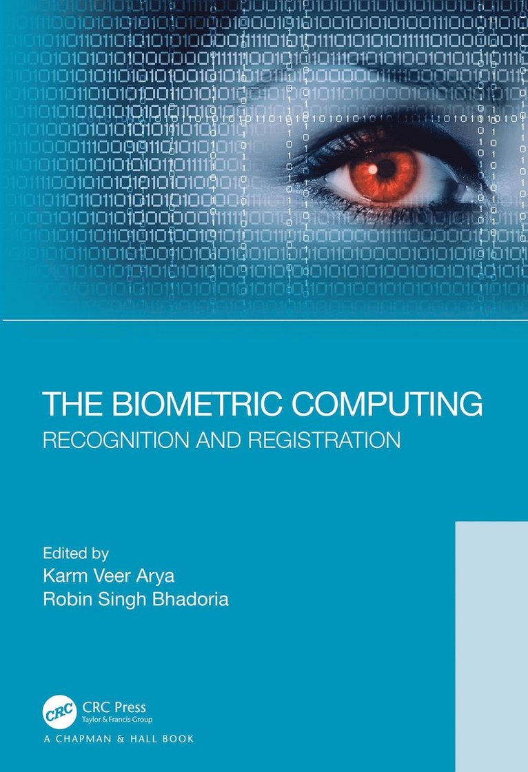 Karm Veer Arya, Robin Singh Bhadoria, Robin Singh (IIT Indore) Bhadoria - Biometric Computing, Inbunden