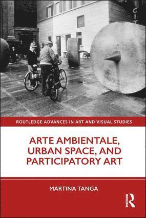 bokomslag Arte Ambientale, Urban Space, and Participatory Art