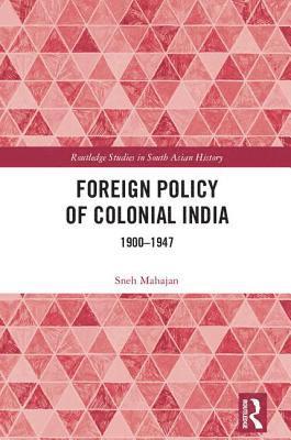 Foreign Policy of Colonial India 1