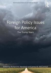 bokomslag Foreign Policy Issues for America