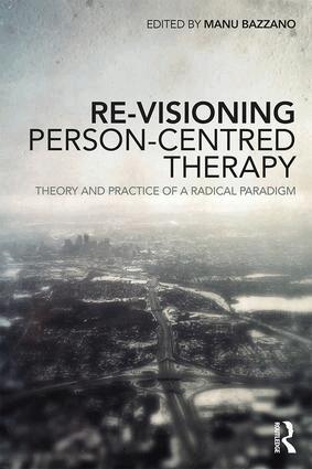 Manu Bazzano - Re-Visioning Person-Centred Therapy, Häftad
