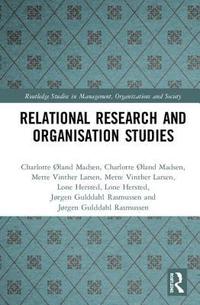 bokomslag Relational Research and Organisation Studies