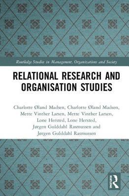 Relational Research and Organisation Studies 1