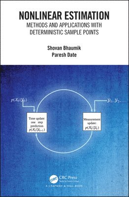 Shovan Bhaumik, Paresh Date - Nonlinear Estimation, Inbunden