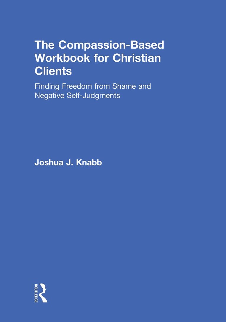 Compassion-Based Workbook for Christian Clients