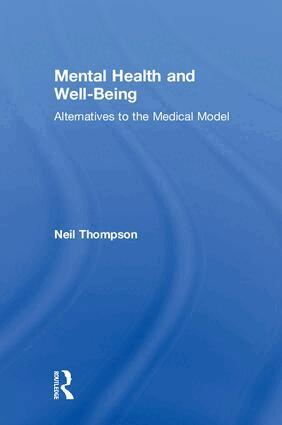 Neil Thompson - Mental Health and Well-Being, Inbunden