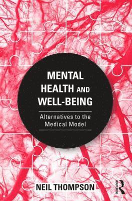 Neil Thompson - Mental Health and Well-Being, Häftad