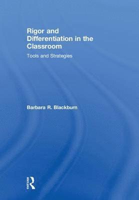 Rigor and Differentiation in the Classroom 1