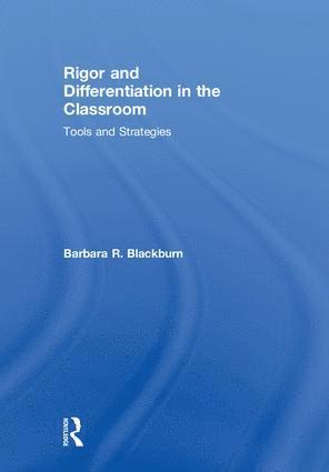 Rigor and Differentiation in the Classroom 1