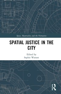 bokomslag Spatial Justice in the City