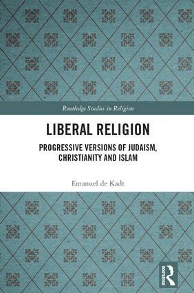 Emanuel de Kadt - Liberal Religion, Inbunden