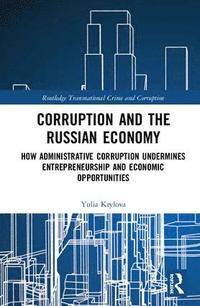 bokomslag Corruption and the Russian Economy