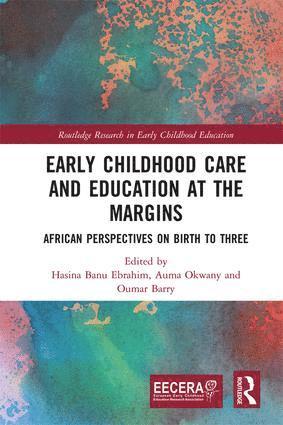 bokomslag Early Childhood Care and Education at the Margins