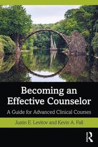 bokomslag Becoming an Effective Counselor