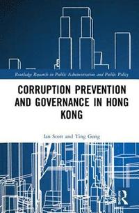 bokomslag Corruption Prevention and Governance in Hong Kong