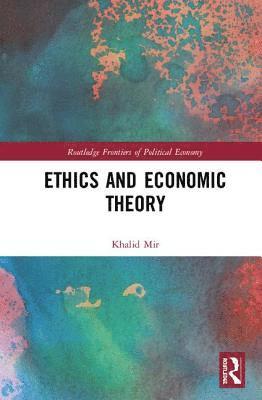 Ethics and Economic Theory 1