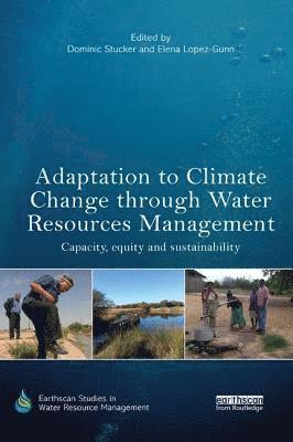 Adaptation to Climate Change through Water Resources Management 1