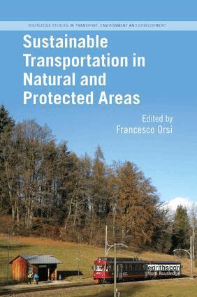 Francesco Orsi - Sustainable Transportation in Natural and Protected Areas, Häftad