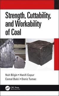 bokomslag Strength, Cuttability, and Workability of Coal