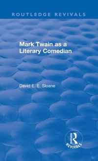 bokomslag Routledge Revivals: Mark Twain as a Literary Comedian (1979)