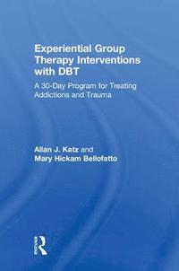 bokomslag Experiential Group Therapy Interventions with DBT