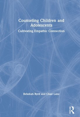 Counseling Children and Adolescents 1