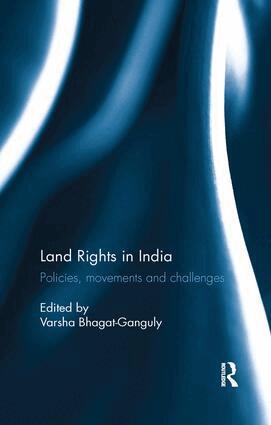 Varsha Bhagat-Ganguly - Land Rights in India, Häftad