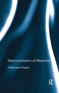 bokomslag Democratisation of Myanmar