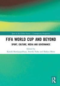 bokomslag FIFA World Cup and Beyond
