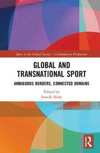 bokomslag Global and Transnational Sport