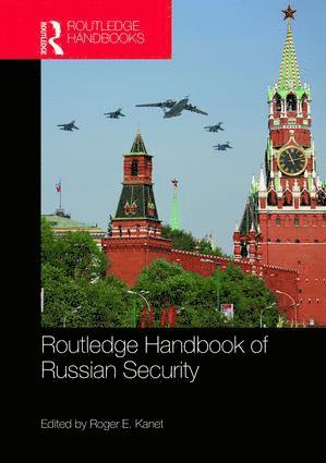 bokomslag Routledge Handbook of Russian Security