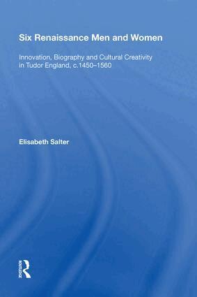 Elisabeth Salter - Six Renaissance Men and Women, Inbunden